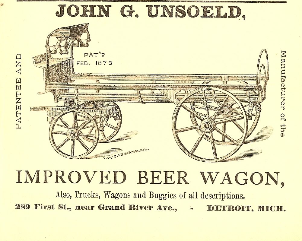 Bottles Booze And Back Stories Beer On Wheels Though The Decades John G Unsoeld Was A Manufacturer In Detroit Michigan Of Trucks Wagons And Buggies All Descriptions About 1879 Set His Hand To Design