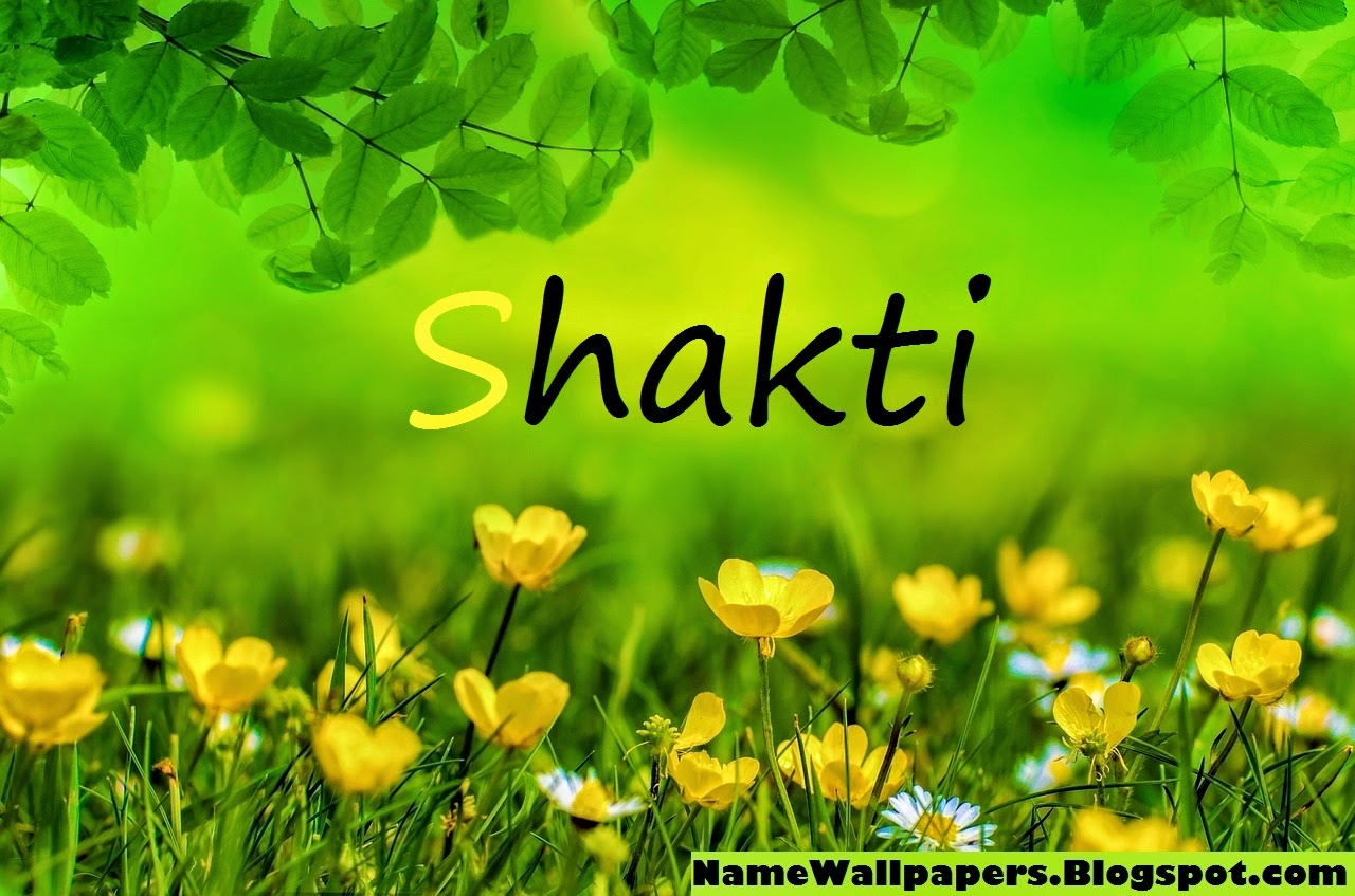Shakti Name Wallpapers Shakti Name Wallpaper Urdu Name Meaning Name