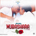 Exclusive Audio : AbduKiba - Mubashara (New Music Mp3)
