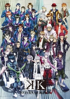 K: Return of Kings K: Return of Kings