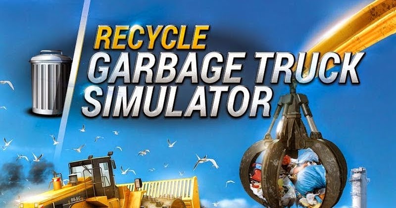 Recycle Garbage Truck Simulator Full Indir – Tek Link