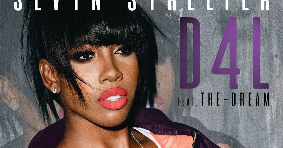 Sevyn Streeter premieres 'D4L' video * Toya'z World