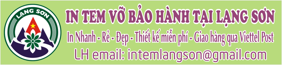 In tem bảo hành tại Lạng Sơn