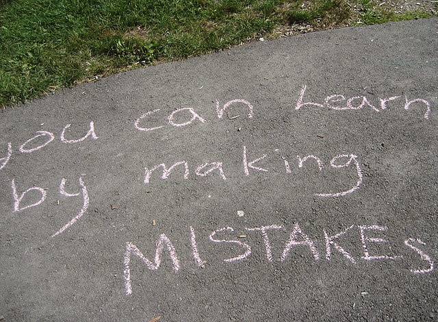 5 Reasons Why You Shouldn't Be Afraid Of Making Mistakes