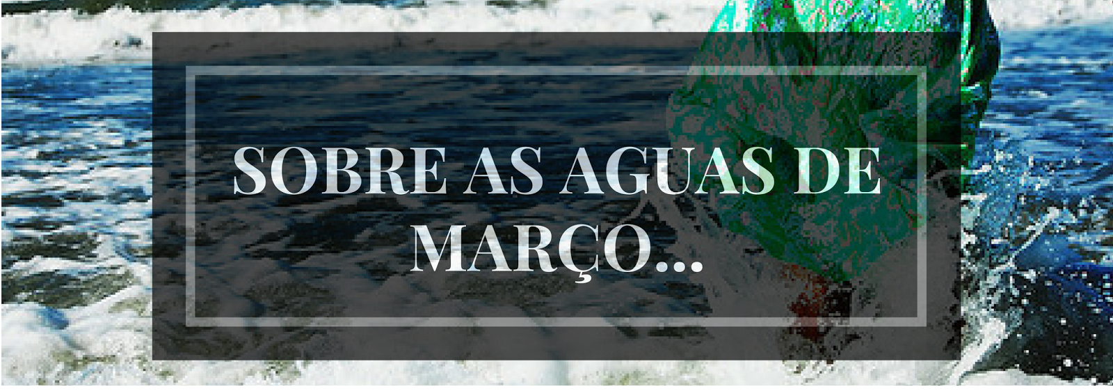 SOBRE AS AGUAS DE MARÇO... / Lado Milla SOBRE AS AGUAS DE MARÇO... / Lado Milla