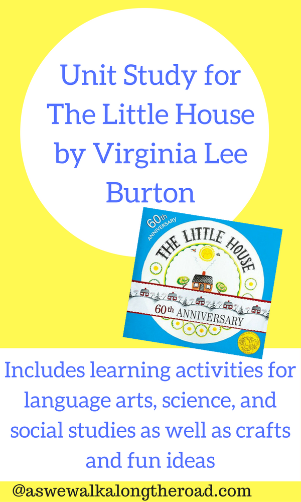 Unit study for The Little House Unit study for The Little House