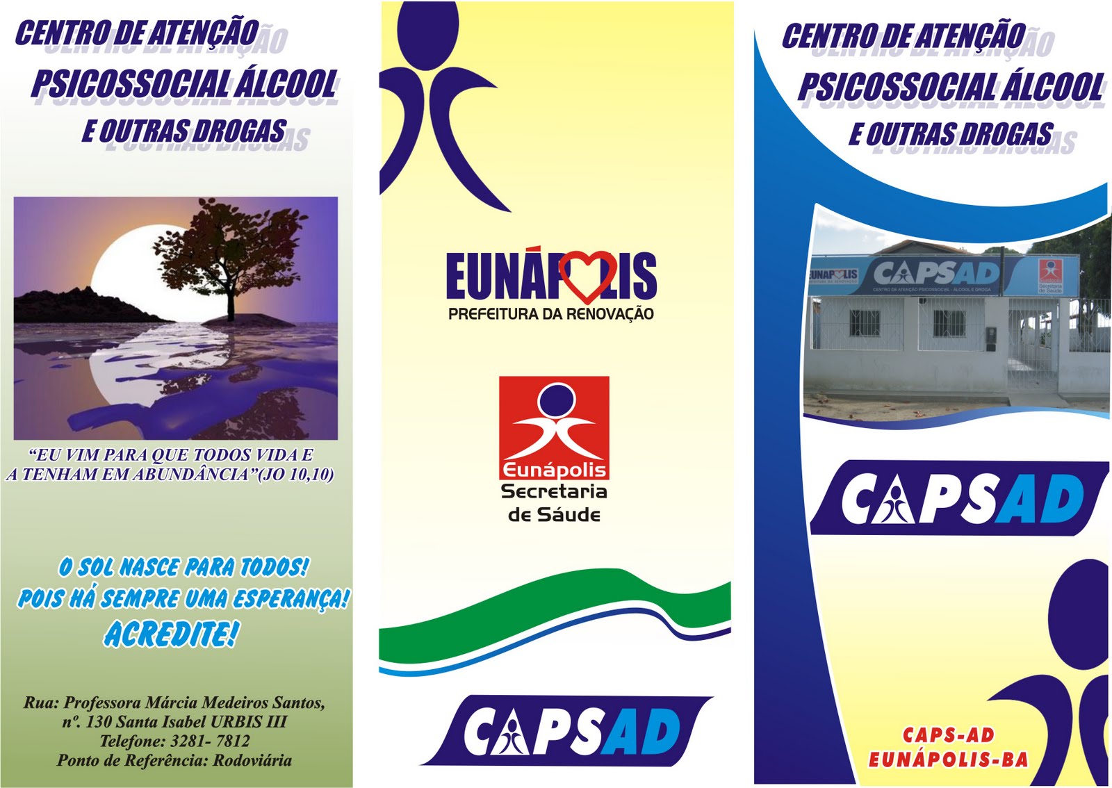 CAPS AD DE EUNÁPOLIS: O CAPS AD DE EUNÁPOLIS - Ba