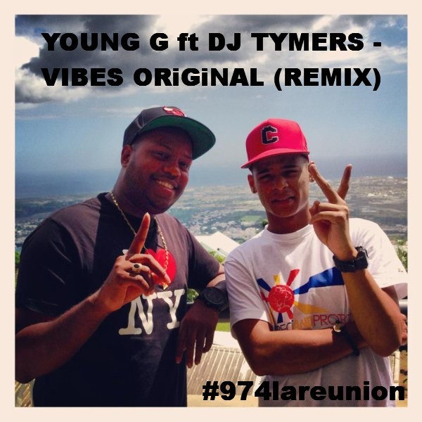 TÉLÉCHARGER YOUNG G FEAT DJ TYMERS VIBES ORIGINAL VIBES ORIGINAL YOUNG TÉLÉCHARGER TYMERS G DJ FEAT