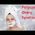 Symptoms and treatment of Poly Cystic Ovary Syndrome