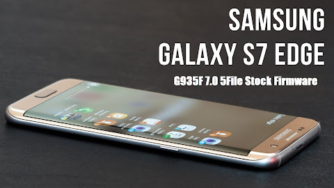 Samsung S7 edge G935F 7.0 5File Stock Firmware