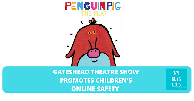 Gateshead Theatre Show PenguinPig Promotes Children’s Online Safety 