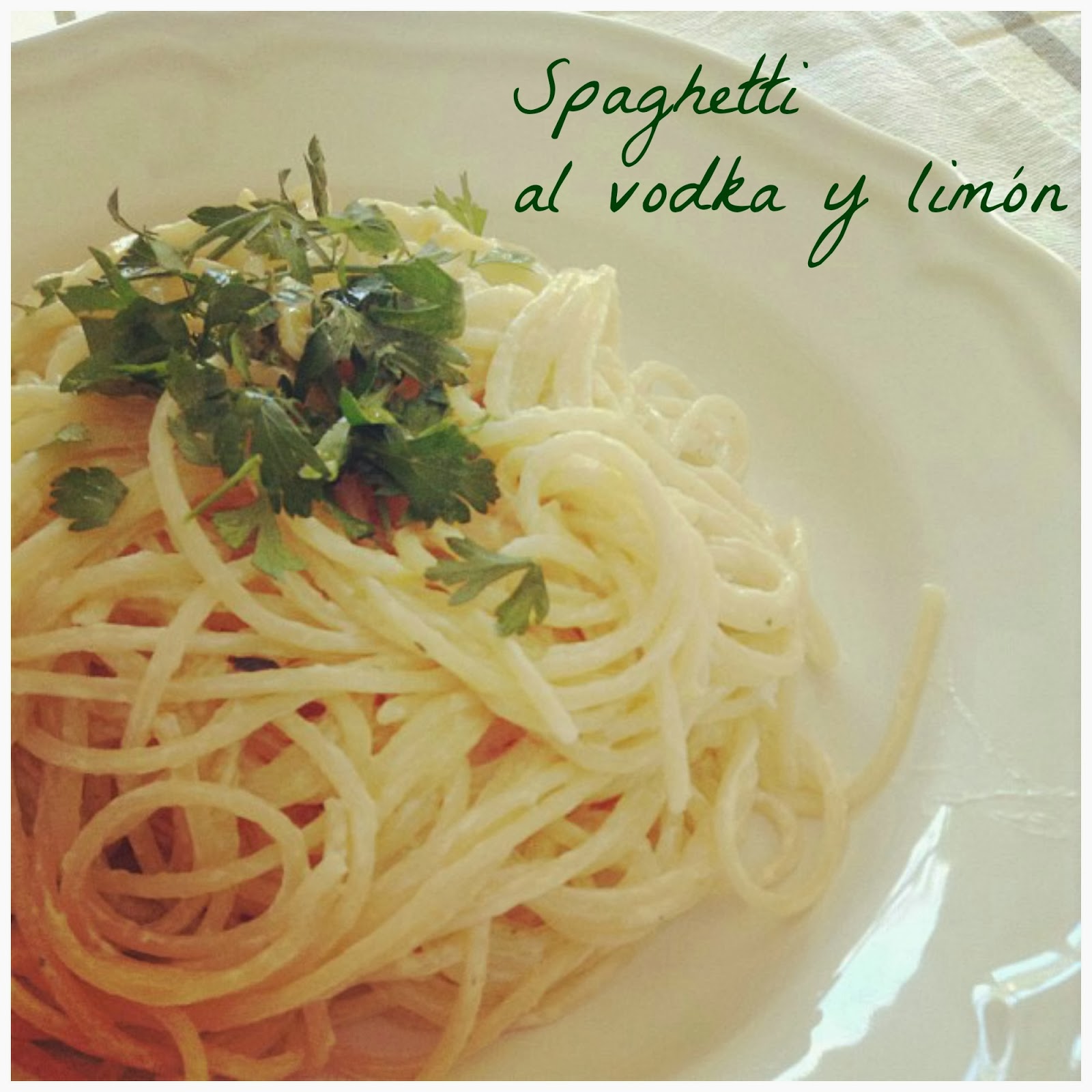 y tan flamenca! receta Spaghetti al vodka y limón recipe vodka