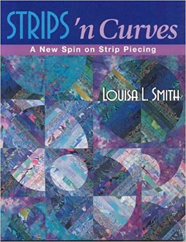 Book cover of Strips 'n Curves by Louisa Smith