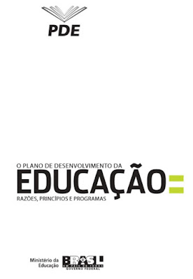 O Plano de Desenvolvimento da Educação: razões, princípios e programas