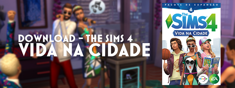 DOWNLOAD - The Sims 4 Ao Trabalho+Crack+Ultimas atualizações