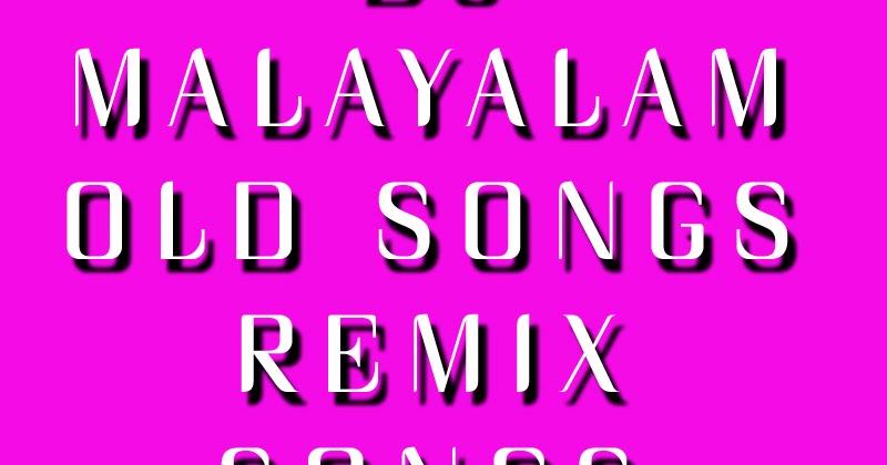 Evergreen malayalam songs free download