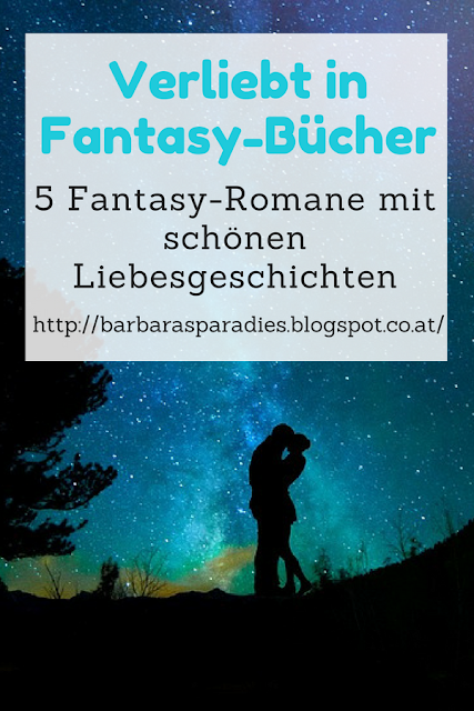 Verliebt in Fantasy-Bücher: 5 Fantasy-Romane mit schönen Liebesgeschichten