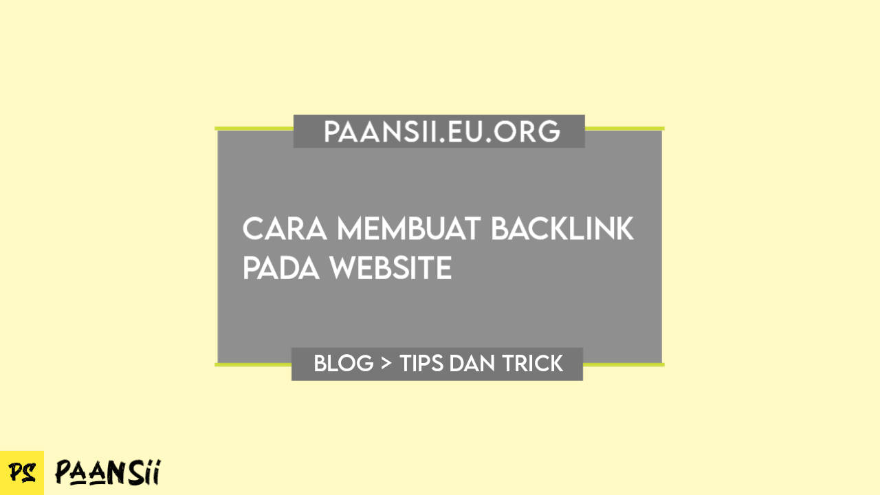 Cara Membuat Backlink Pada Website Cara Membuat Backlink Pada Website