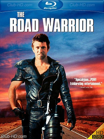 Mad Max 2: The Road Warrior (1981) 1080p BDRip Dual Latino-Inglés [Subt. Esp] (Acción. Ciencia ficción)