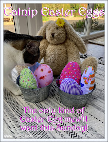 Crafting With Cats Easter Special ©BionicBasil®  Catnip Easter Eggs with Blossom and Melvyn