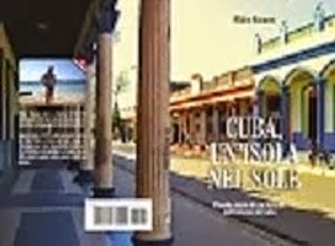 CUBA;UN'ISOLA NEL SOLE