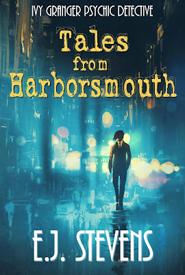 Tales from Harborsmouth Ivy Granger Psychic Detective Urban Fantasy