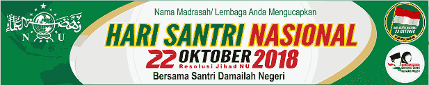 Kumpulan Spanduk Kirab dan Baliho Tema Hari Santri Nasional 2018