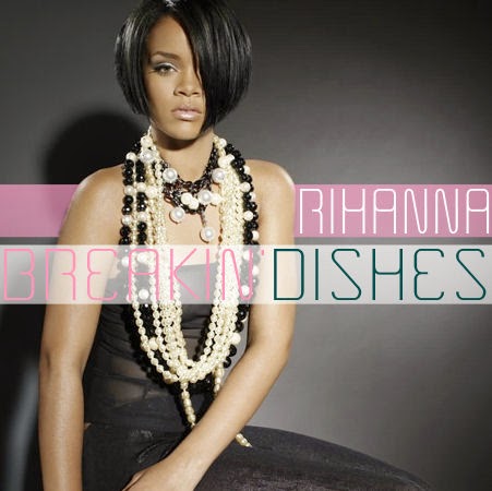 Песня breaking dishes. Rihanna - Breakin' dishes. Rihanna good girl gone Bad. Breakin dishes Rihanna текст. Rihanna Breaking dishes про что песня.