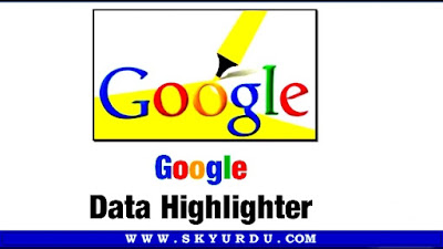 Google’s Data Highlighter