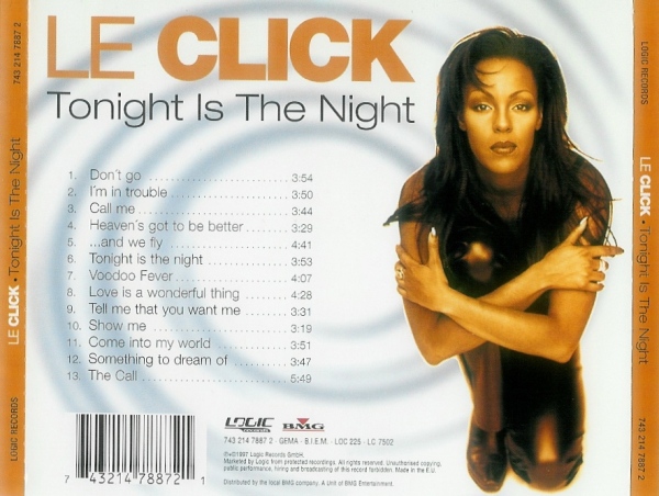 Le click - tonight is the night album 1997. Le click tonight is the night. Tonight is you. группа le click. Le click - call me.