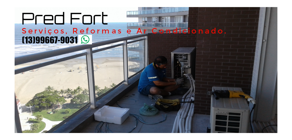 Pred Fort Serviços, Reformas e Ar Condicionado.