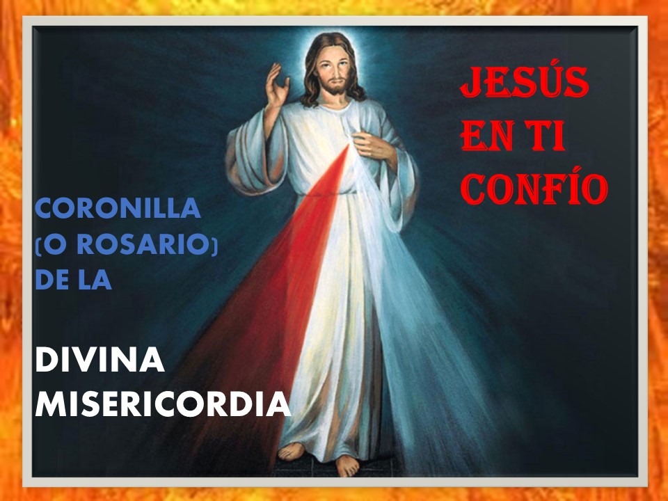 ORACIONES DE LOS SANTOS PARA PETICIONES ROSARIO (O CORONILLA) DE LA DIVINA MISERICORDIA (PARA ORACIONES DE LOS SANTOS PARA PETICIONES ROSARIO (O CORONILLA) DE LA DIVINA MISERICORDIA (PARA