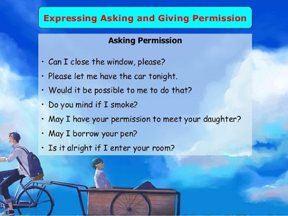 Kalimat Asking For Permission / Asking And Giving