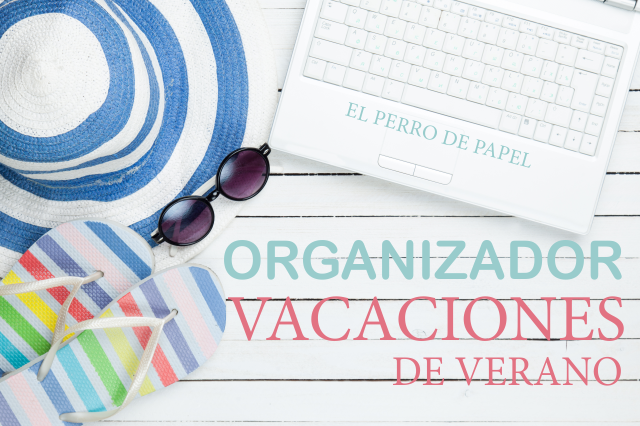 Imprimible para Organizar tus Vacaciones 2015