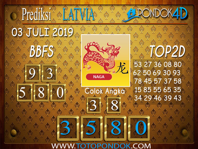 Prediksi Togel LATVIA PONDOK4D 03 JULI 2019