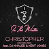 Christopher feat. DJ Khaled & Kent Jones - "1OAK In The Winter"
