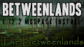 HOW TO INSTALL<br>Betweenlands Modpack [<b>1.12.2</b>]<br>▽