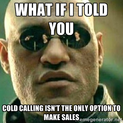 No more cold calls