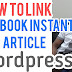 How to Link Facebook Instant Articles With WordPress Website | Facebook Instant Article Tamil | How to Earn Money | Business Tips Tamil | Business Ideas Tamil