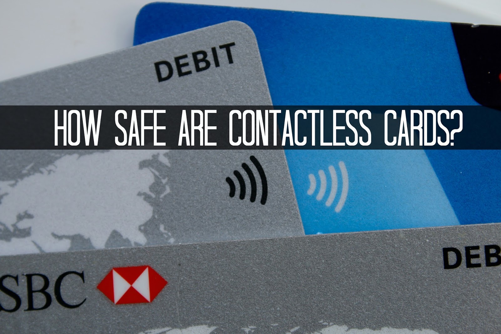 JibberJabberUK Finance Fridays How safe are Contactless cards?