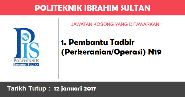 Jawatan Kosong di Politeknik Ibrahim Sultan Jawatan Kosong di Politeknik Ibrahim Sultan