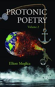 Protonic Poetry (Volume 2)