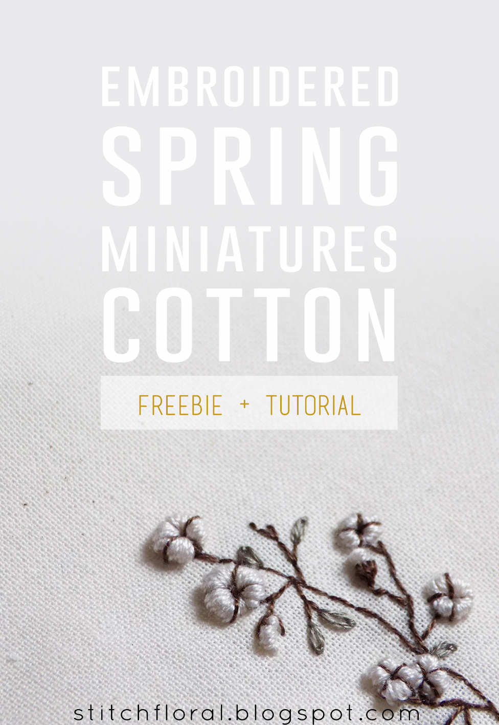 Cotton flower hand embroidery freebie and tutorial Stitch Floral