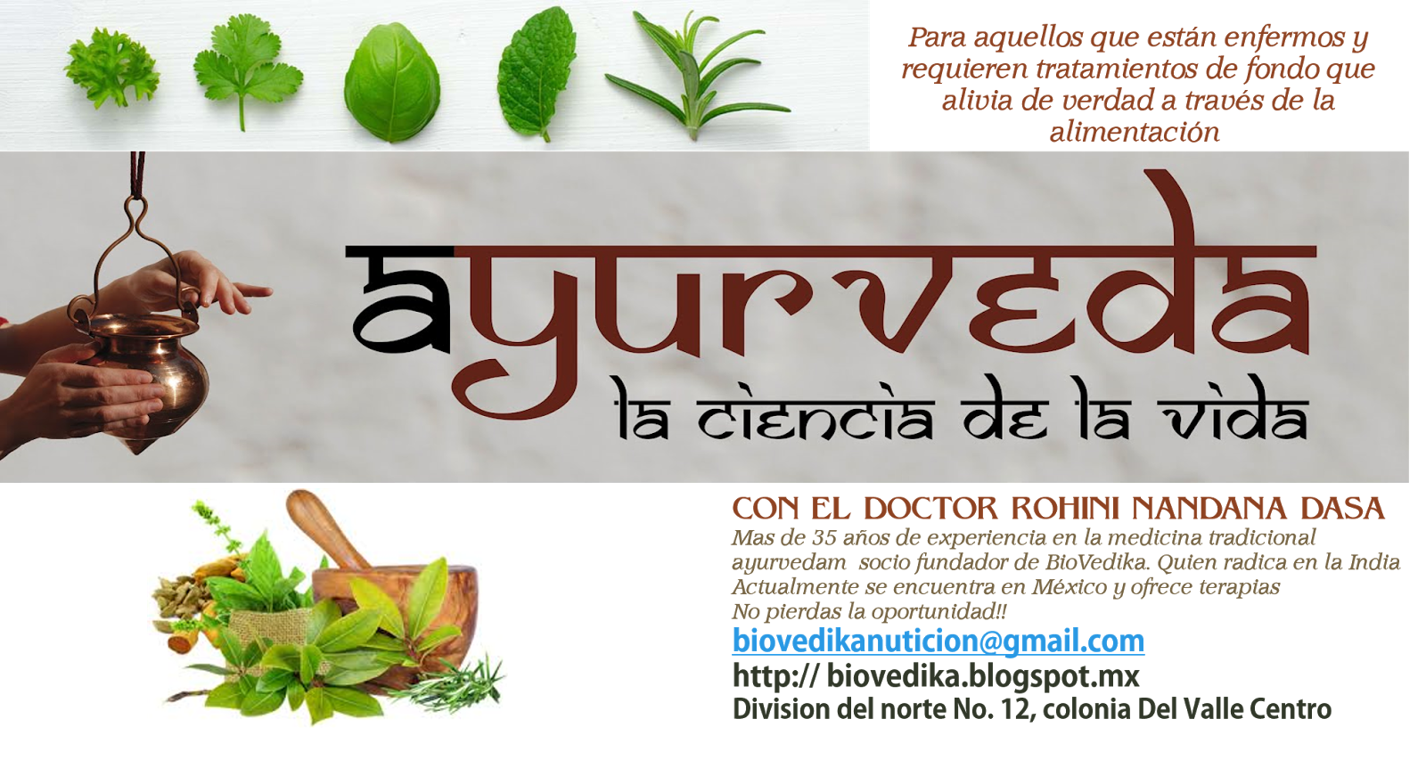 Bio Védika, Ayurveda a tu alcance Ayurveda, acupuntura, homeopatia