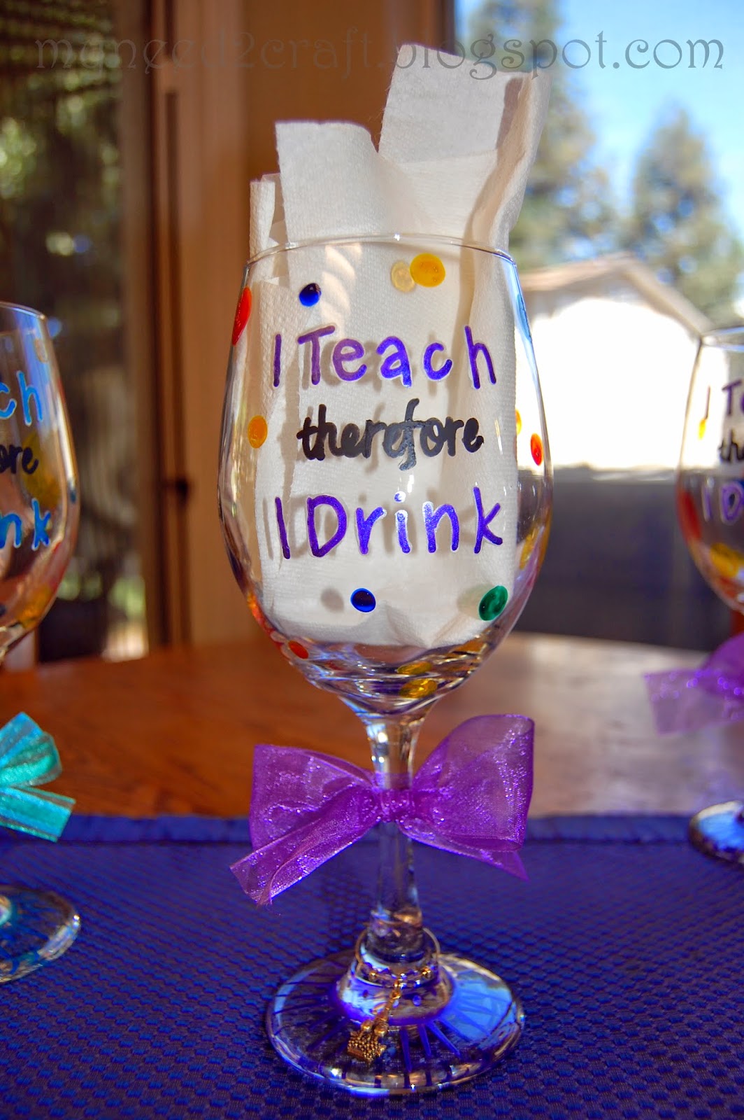 MyNeed2Craft by Terri Deavers Wine glass gift ideas for teachers....