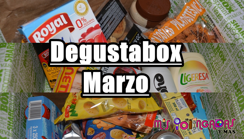 Degustabox | Marzo 18 | Colaboración