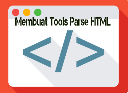 Cara Membuat Alat Parse HTML Sederhana Di Blog Sendiri Cara Membuat Alat Parse HTML Sederhana Di Blog Sendiri