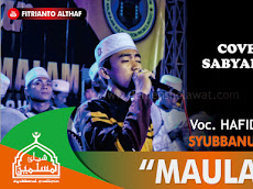 Lirik Maulana Versi Syubbanul Muslimin (Cover Lagu Sabyan Gambus)