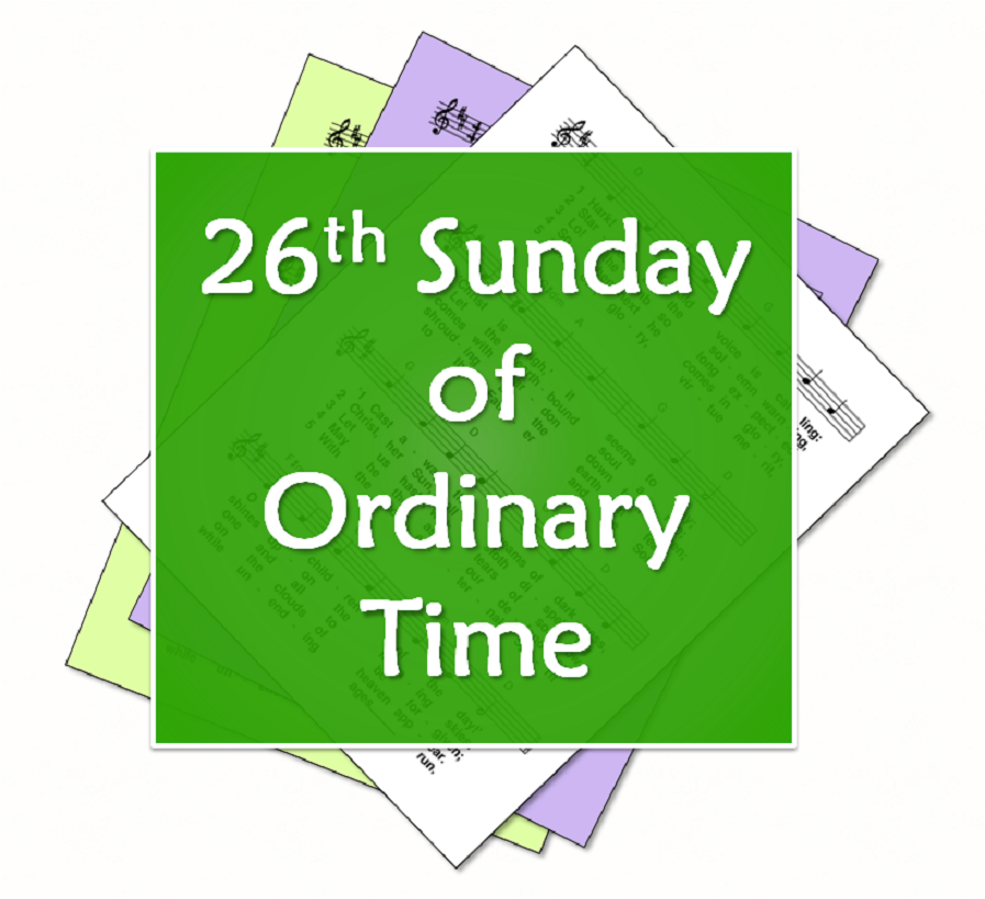 Hymns for the 26th Sunday of Ordinary Time, Year A (1