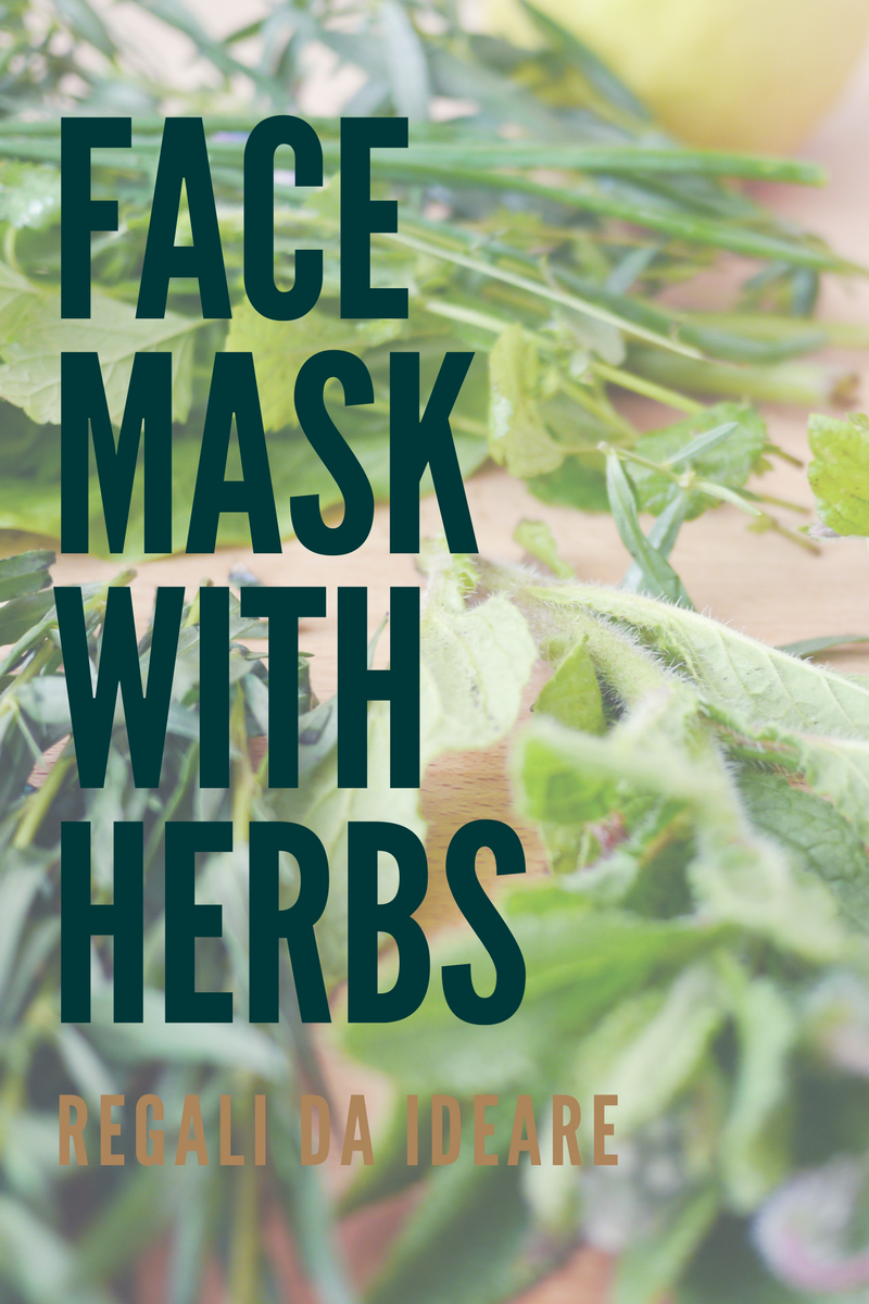 Face mask with herbs for normal skins!